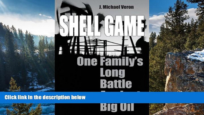 Deals in Books  Shell Game: One Family s Long Battle Against Big Oil  Premium Ebooks Online Ebooks