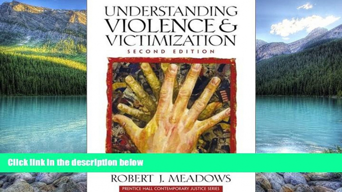 Books to Read  Understanding Violence and Victimization (2nd Edition)  Best Seller Books Most Wanted