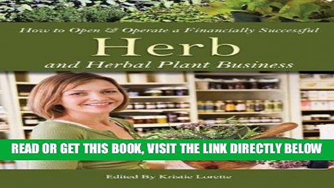 [Free Read] How to Open   Operate a Financially Successful Herb and Herbal Plant Business (How to