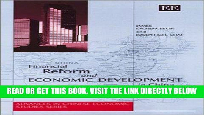 [Free Read] Financial Reform and Economic Development in China (Advances in Chinese Economic