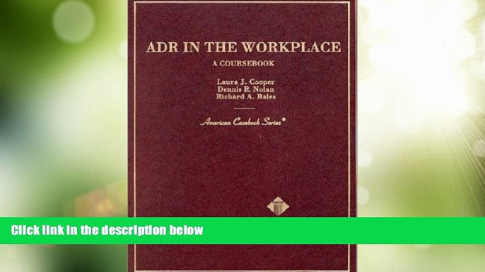 Big Deals  Adr in the Workplace (American Casebook Series and Other Coursebooks)  Best Seller