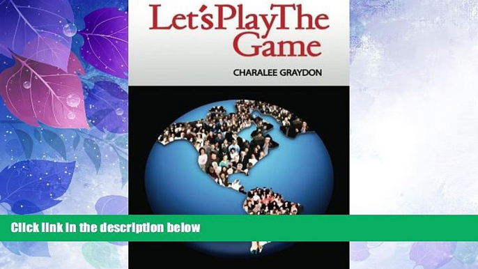 Big Deals  Let s Play The Game: Collaborative Activities and Games  Full Read Best Seller