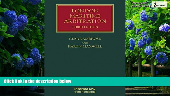 Big Deals  London Maritime Arbitration (Lloyd s Shipping Law Library)  Full Ebooks Best Seller