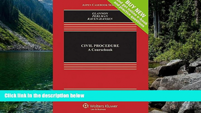 Full Online [PDF]  Civil Procedure: A Coursebook [Connected Casebook] (Aspen Casebooks)  READ PDF