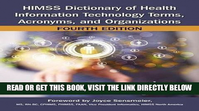 [FREE] EBOOK HIMSS Dictionary of Health Information Technology Terms, Acronyms, and Organizations,