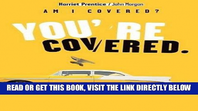 [FREE] EBOOK Am I Covered? You re Covered ONLINE COLLECTION