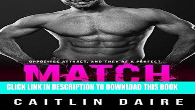 Best Seller Match: A Stepbrother Romance Free Read