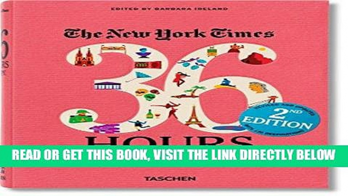 [EBOOK] DOWNLOAD The New York Times: 36 Hours Europe, 2nd Edition PDF