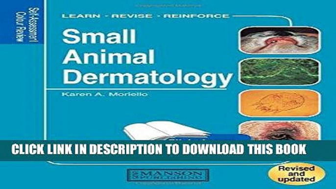 [FREE] EBOOK Small Animal Dermatology, Revised: Self-Assessment Color Review (Veterinary