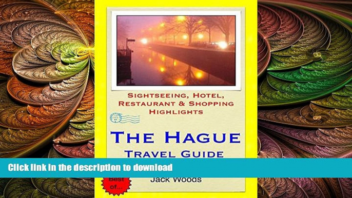 FAVORIT BOOK The Hague, Netherlands Travel Guide: Sightseeing, Hotel, Restaurant   Shopping
