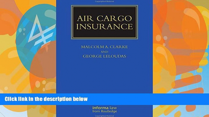 Big Deals  Air Cargo Insurance (Maritime and Transport Law Library)  Best Seller Books Most Wanted