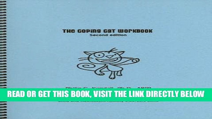 [READ] EBOOK Coping Cat Workbook, Second Edition (Child Therapy Workbooks Series) BEST COLLECTION