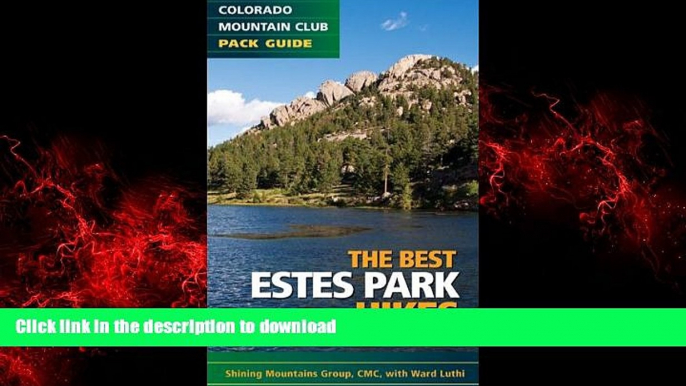 FAVORIT BOOK Best Estes Park Hikes: Twenty of the Best Hikes Near Estes Park, Colorado (Colorado