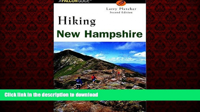 FAVORIT BOOK Hiking New Hampshire (State Hiking Guides Series) READ EBOOK