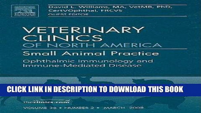 [READ] EBOOK Ophthalmic Immunology and Immune-Mediated Disease, An Issue of Veterinary Clinics: