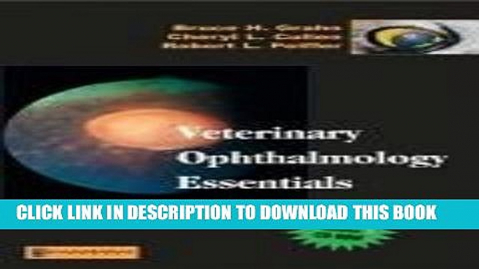 [READ] EBOOK Veterinary Ophthalmology Essentials with CD-ROM, 1e BEST COLLECTION