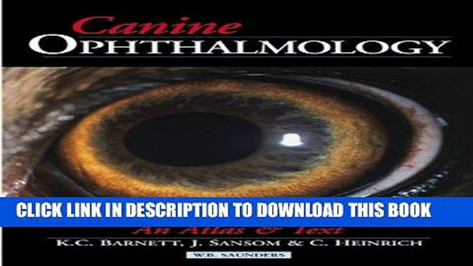 [FREE] EBOOK Canine Ophthalmology: An Atlas and Text BEST COLLECTION