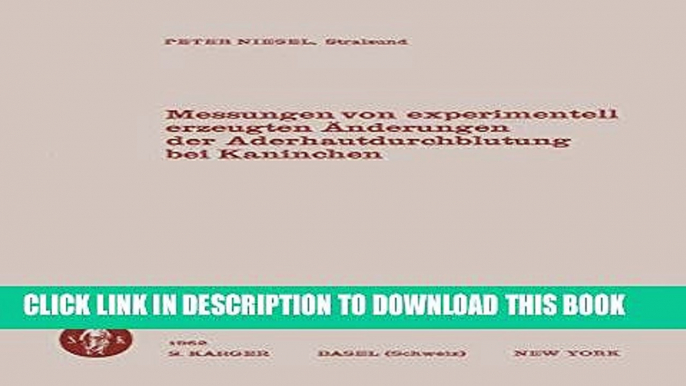 [FREE] EBOOK Messungen von experimentell erzeugten Ã„nderungen der Aderhautdurchblutung bei