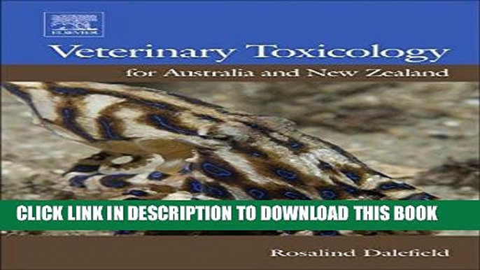 [READ] EBOOK Veterinary Toxicology for Australia and New Zealand BEST COLLECTION