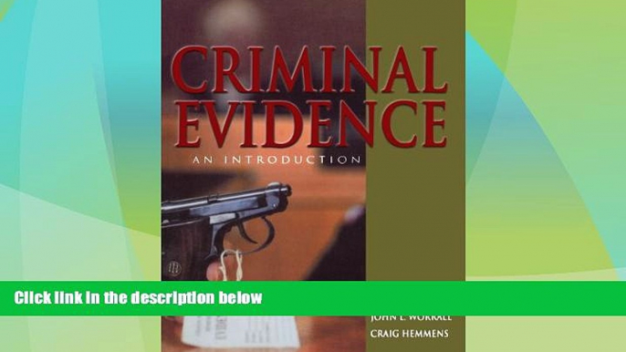 Big Deals  Criminal Evidence: An Introduction  Best Seller Books Best Seller