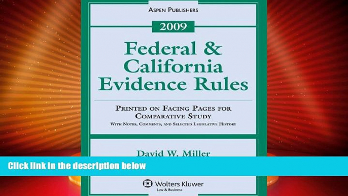 Big Deals  Federal   California Evidence Rules 2009 Statutory Supplement  Full Read Best Seller