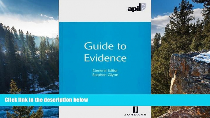 Big Deals  APIL Guide to Evidence  Best Seller Books Most Wanted