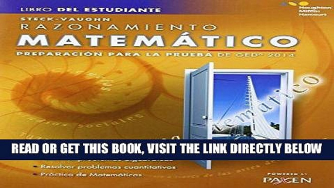 [READ] EBOOK Steck-Vaughn GED: Test Prep 2014 GED Mathematical Reasoning Spanish Student Edition