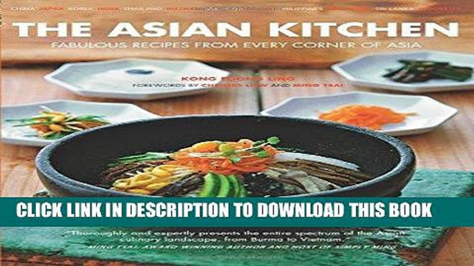 Ebook The Asian Kitchen: Fabulous Recipes from Every corner of Asia [Asian Cookbook, 380 Recipes]