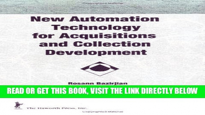 [Free Read] New Automation Technology for Acquisitions and Collection Development (Acquisitions