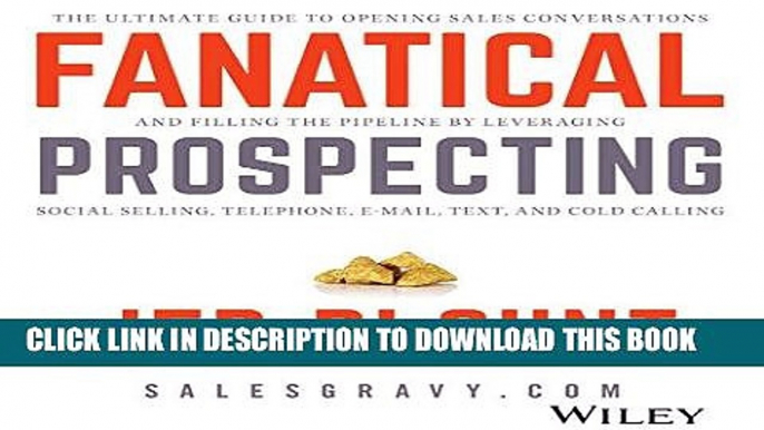 Best Seller Fanatical Prospecting: The Ultimate Guide for Starting Sales Conversations and Filling