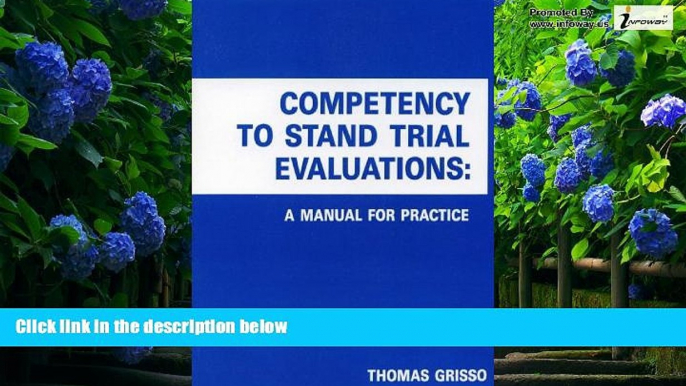 Books to Read  Competency to Stand Trial Evaluations: A Manual for Practice  Best Seller Books