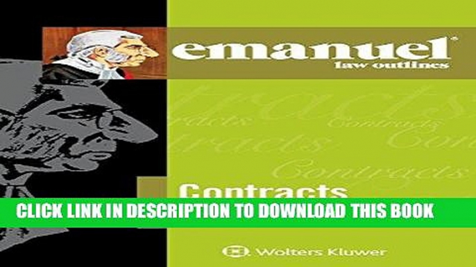 [Free Read] Emanuel Law Outline: Contracts (Emanuel Law Outlines) Free Online