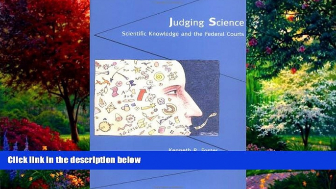 Big Deals  Judging Science: Scientific Knowledge and the Federal Courts  Best Seller Books Most