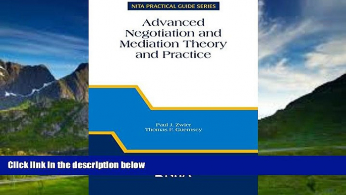 Books to Read  Advanced Negotiation and Mediation Theory and Practice  Best Seller Books Best Seller