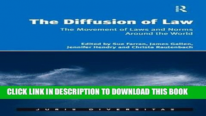 Best Seller The Diffusion of Law: The Movement of Laws and Norms Around the World (Juris