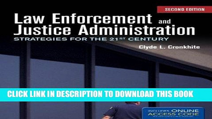 [READ] EBOOK Law Enforcement And Justice Administration: Strategies For The 21St Century BEST