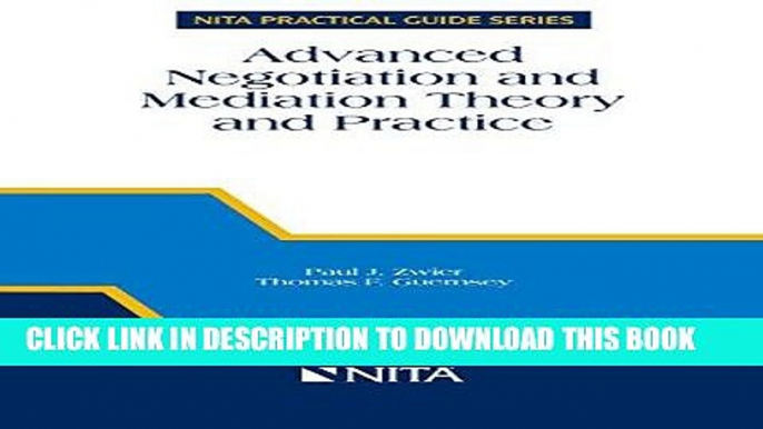 Ebook Advanced Negotiation and Mediation Theory and Practice Free Read