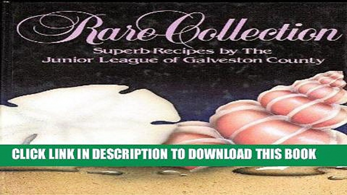 [PDF] Rare Collection: Superb Recipes Full Collection