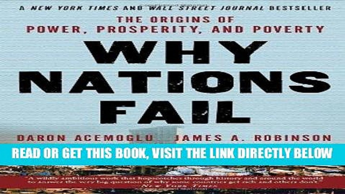 [Free Read] Why Nations Fail: The Origins of Power, Prosperity, and Poverty Full Online