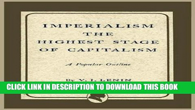 [Free Read] Imperialism the Highest Stage of Capitalism Free Online