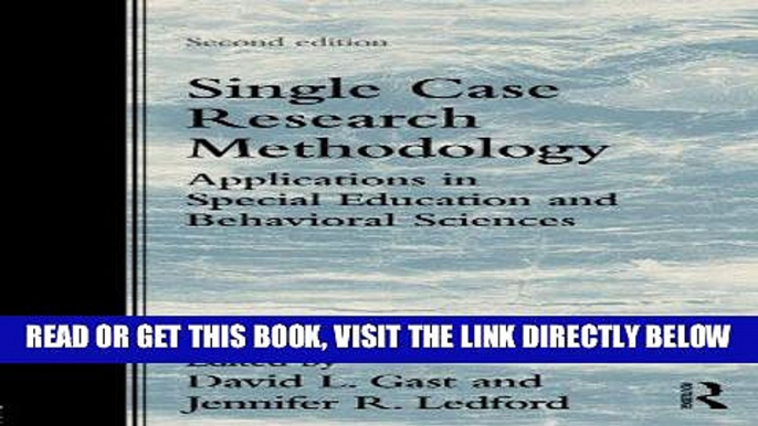 [Free Read] Single Case Research Methodology: Applications in Special Education and Behavioral