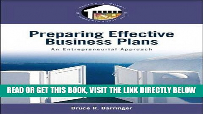 [Free Read] Preparing Effective Business Plans: An Entrepreneurial Approach Free Online