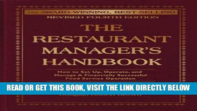 [Free Read] The Restaurant Manager s Handbook: How to Set Up, Operate, and Manage a Financially