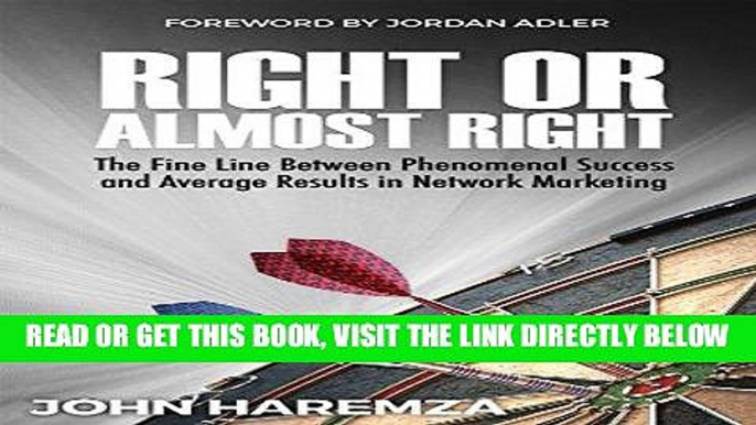 [Free Read] Right or Almost Right: The Fine Line Between Phenomenal Success and Average Results in