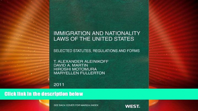 Big Deals  Immigration and Nationality Laws of the United States: Selected Statutes, Regulations