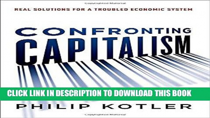 [FREE] EBOOK Confronting Capitalism: Real Solutions for a Troubled Economic System ONLINE COLLECTION