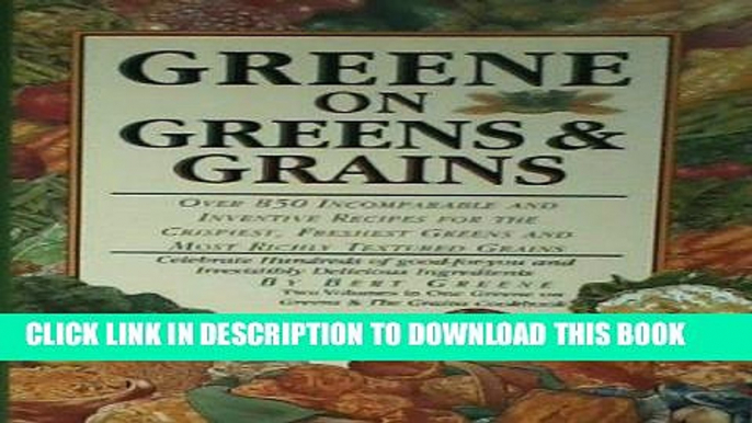 [New] Ebook Greene on Greens and Grains Free Read