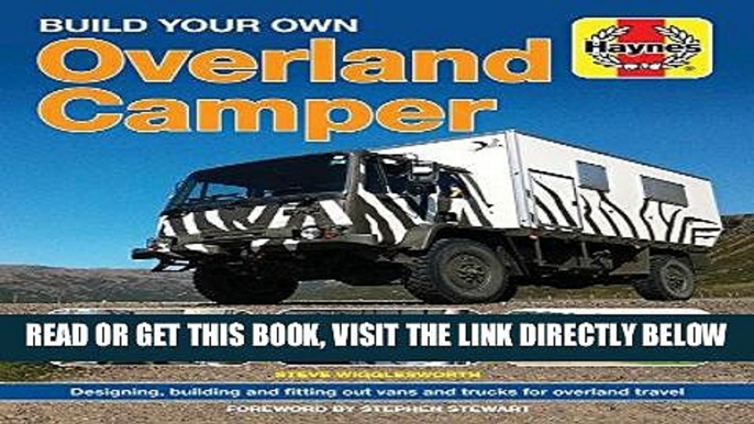 [READ] EBOOK Build your Own Overland Camper manual (Haynes Manuals) BEST COLLECTION