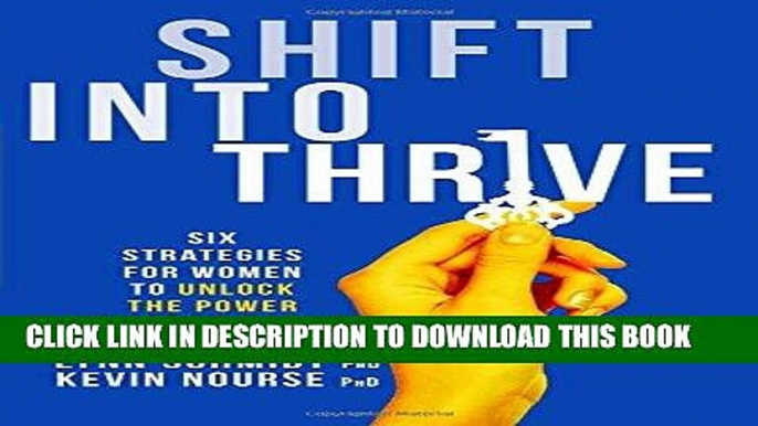 [READ] EBOOK Shift Into Thrive: Six Strategies for Women to Unlock the Power of Resiliency BEST