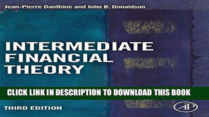 [READ] EBOOK Intermediate Financial Theory, Third Edition (Academic Press Advanced Finance) ONLINE